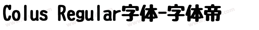 Colus Regular字体字体转换